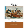 Clotel: The President's Daughter