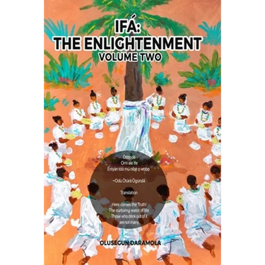 Ifa: The Enlightenment (Volume Two): Look Within