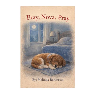 Pray, Nova, Pray