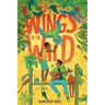 Wings in the Wild