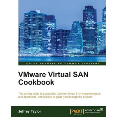 VMware Virtual SAN Cookbook