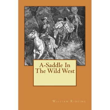 A-Saddle In The Wild West