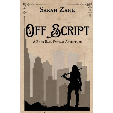 Off Script: A Book Ball Fantasy Adventure