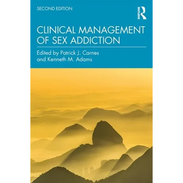 Clinical Management of Sex Addiction