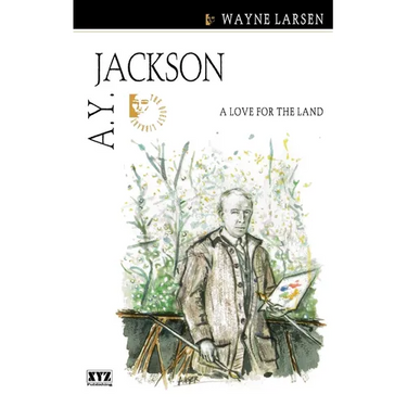 A.Y. Jackson: A Love for the Land