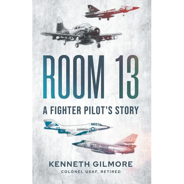 Room 13: A Fighter Pilot's Story