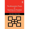 The Afrocentric Praxis of Teaching for Freedom: Connecting Culture to Learning