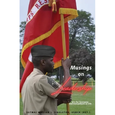 Musings on Leadership: It's for Everyone and Everywhere in Life