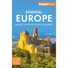 Fodor's Essential Europe: The Best of 26 Exceptional Countries
