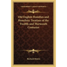 Old English Homilies and Homiletic Treatises of the Twelfth and Thirteenth Centuries