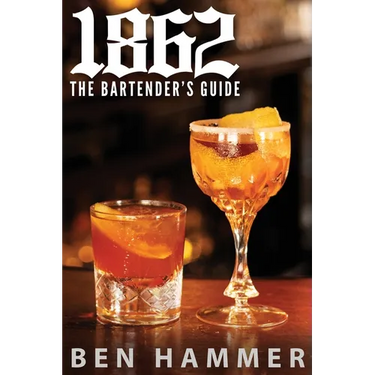 1862: The Bartender's Guide