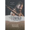 The Heavy Hand of Harald Hardrada