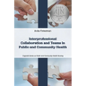 Interprofessional Collaboration and Teams in Public and Community Health