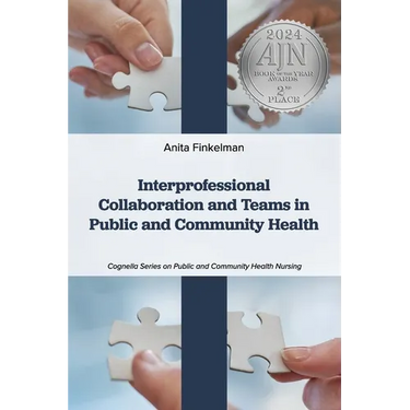 Interprofessional Collaboration and Teams in Public and Community Health