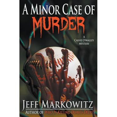 A Minor Case of Murder - A Cassie O'Malley Mystery