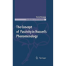 The Concept of Passivity in Husserl's Phenomenology