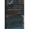 Home and Health and Home Economics