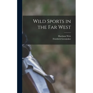 Wild Sports in the far West