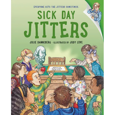 Sick Day Jitters