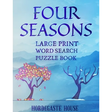 FOUR SEASONS Large Print Word Search Puzzle Book