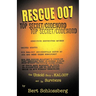 Rescue 007: The Untold Story of Kal 007 and Its Survivors