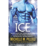 Ice: A Qurilixen World Novella