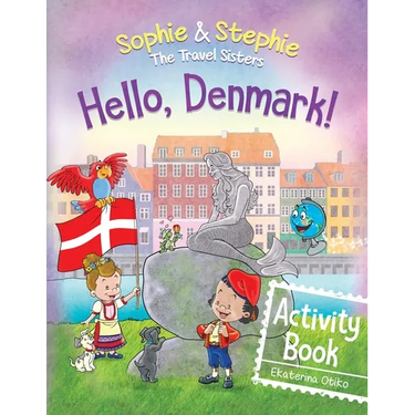 Hello, Denmark! Activity Book: Explore, Play, and Discover Viking Adventure for Curious Kids Ages 4-8