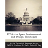 FPGAs in Space Environment and Design Techniques