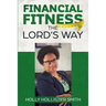 Financial Fitness The Lord's Way