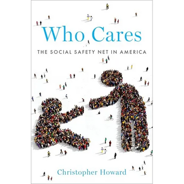 Who Cares: The Social Safety Net in America