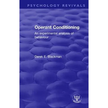 Operant Conditioning: An Experimental Analysis of Behaviour