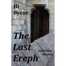 The Last Ereph and Other Stories