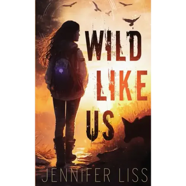 Wild Like Us