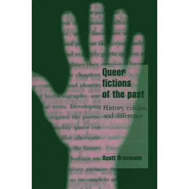 Queer Fictions of the Past