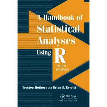 A Handbook of Statistical Analyses Using R