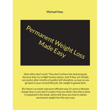 Permanent Weight Loss Made Easy