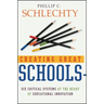 Creating Great Schools: Six Critical Systems at the Heart of Educational Innovation