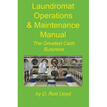 Laundromat Operations & Maintenance Manual