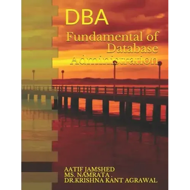 Fundamental of Database Administration: DBA
