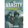 The Varsity: A Story of America's Underage Warriors in WW II