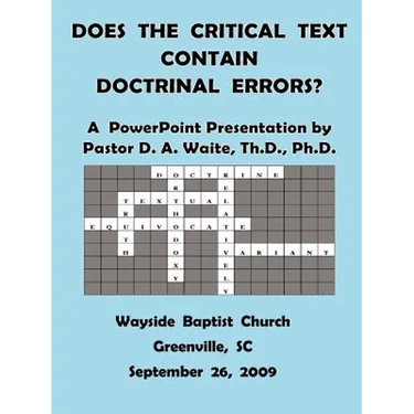 Does The Critical Text Contain Doctrinal Errors?