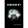 Shoot! (Si Gara), (the Notebooks of Serafino Gubbio, Cinematograph Operator)