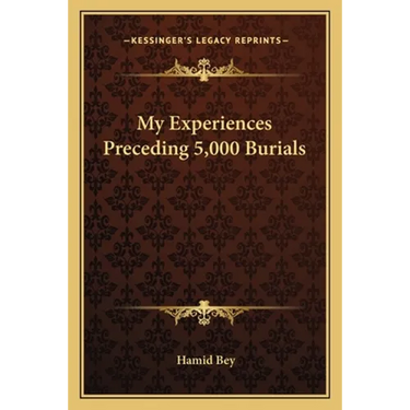 My Experiences Preceding 5,000 Burials