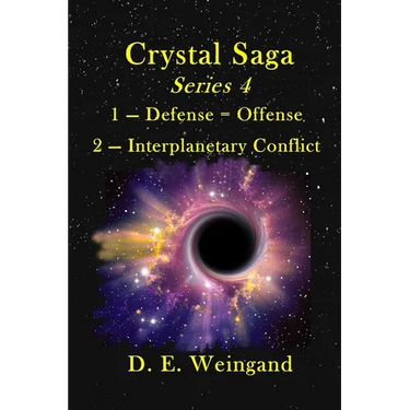 Chrystal Saga Series 4, 1 - Defense=Offense and 2 - Interplanetary Conflict
