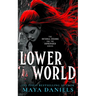 Lower World: A Snarky Urban Fantasy Vampire Series