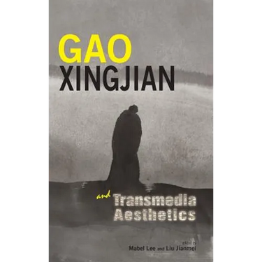 Gao Xingjian and Transmedia Aesthetics