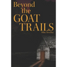 Beyond the Goat Trails
