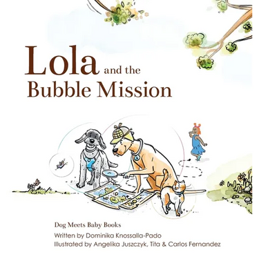 Lola and the Bubble Mission