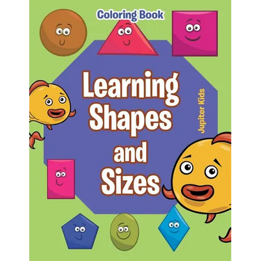 Learning Shapes and Sizes Coloring Book