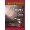 A Journey with God in Time: A Spiritual Quest